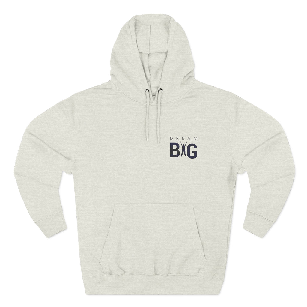 Dream Big Hoodie — Minimal Motivational Fleece Pullover