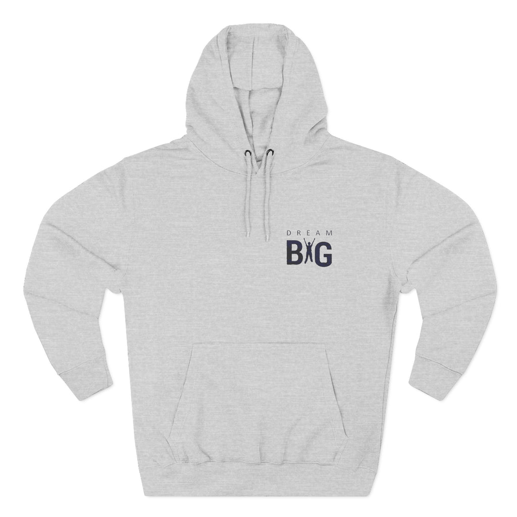 Dream Big Hoodie — Minimal Motivational Fleece Pullover