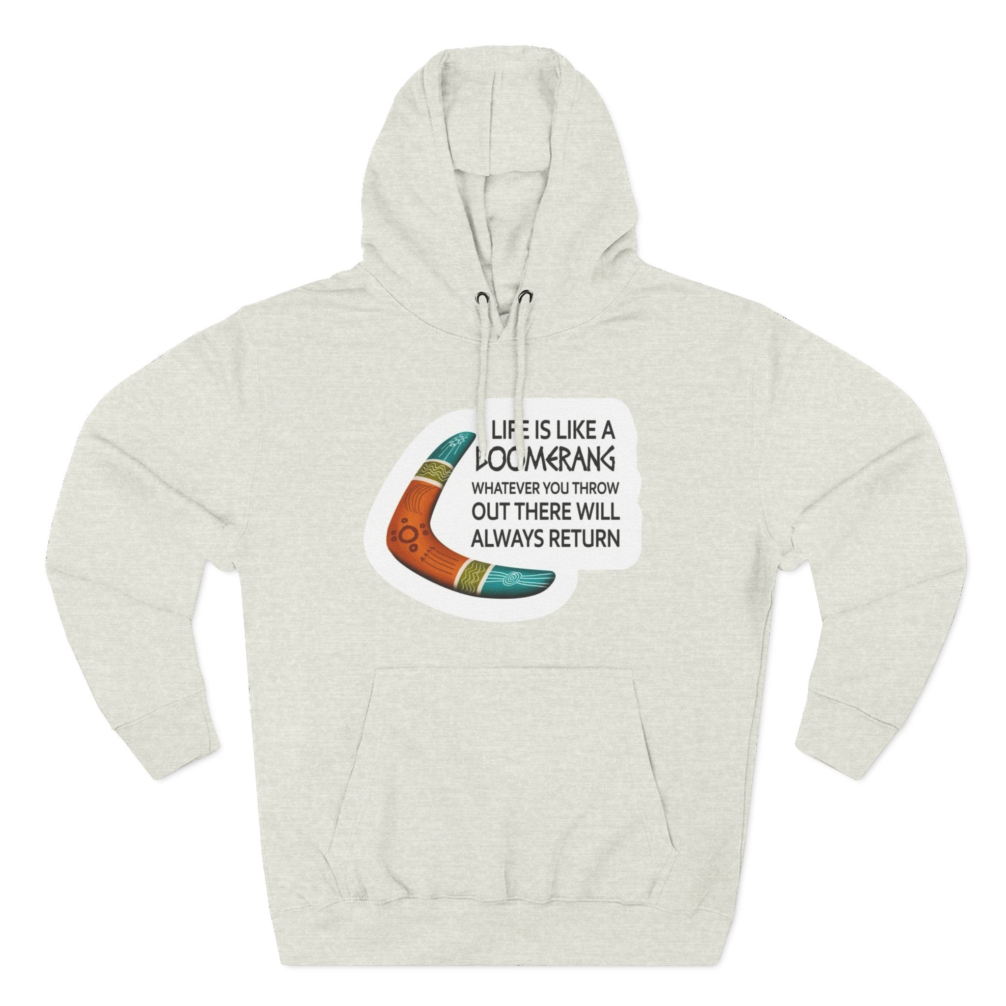 Boomerang Graphic Hoodie — "Life Is Like a Boomerang" Motivational Pullover