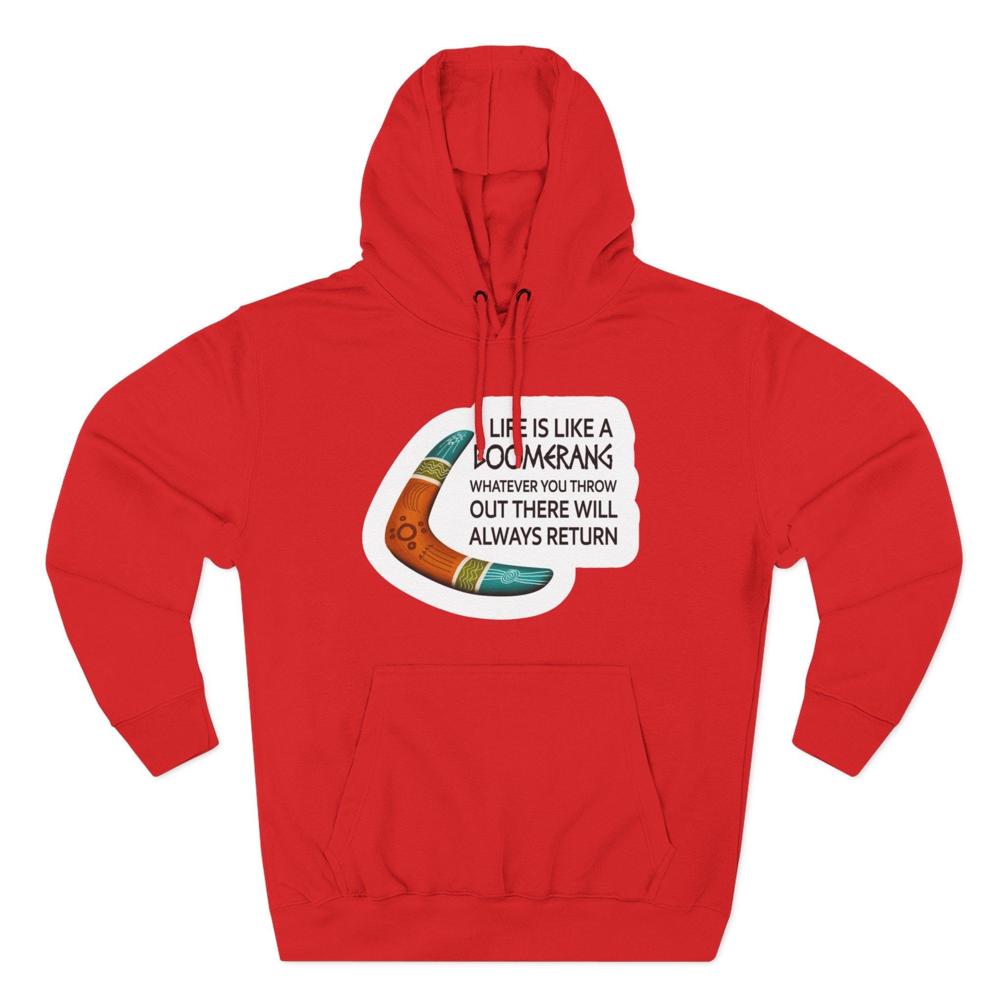 Boomerang Graphic Hoodie — "Life Is Like a Boomerang" Motivational Pullover