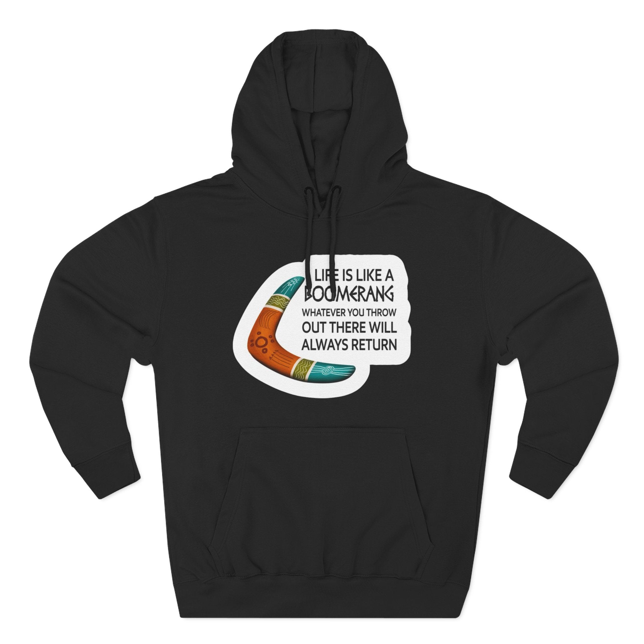 Boomerang Graphic Hoodie — "Life Is Like a Boomerang" Motivational Pullover